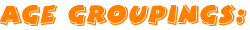 Age Groupings